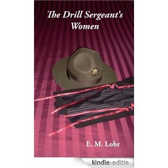 The Drill Sergeant's Women (English Edition) [Kindle-editie]