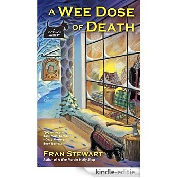 A Wee Dose of Death: A ScotShop Mystery [Kindle-editie]