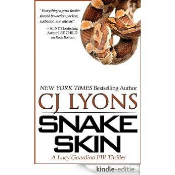 Snake Skin: A Lucy Guardino FBI Thriller Novel (Lucy Guardino FBI Thrillers Book 1) (English Edition) [Kindle-editie]
