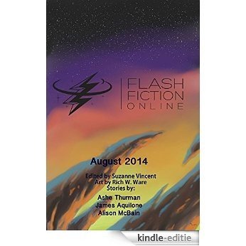 Flash Fiction Online - August 2014 (English Edition) [Kindle-editie]