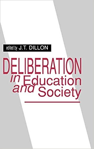 indir Deliberation in Education and Society (Issues in Curriculum, Theory, Policy &amp; Research)