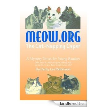 MEOW.ORG - The Cat-Napping Caper (English Edition) [Kindle-editie]