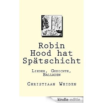 Robin Hood hat Spaetschicht (German Edition) [Kindle-editie] beoordelingen