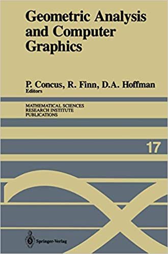 Geometric Analysis and Computer Graphics: Proceedings of a Workshop held May 23–25, 1988 (Mathematical Sciences Research Institute Publications (17), Band 17)