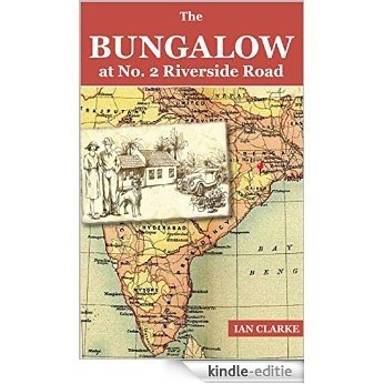 The Bungalow at No. 2 Riverside Road (English Edition) [Kindle-editie]