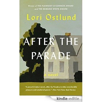 After the Parade: A Novel (English Edition) [Kindle-editie]