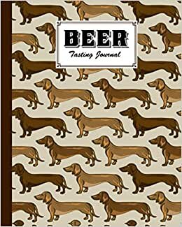indir Beer Tasting Journal: Dogs Cover | A Beer Tasting Journal, Logbook &amp; Festival Diary &amp; Notebook | 120 Pages, Size 8&quot; x 10&quot;