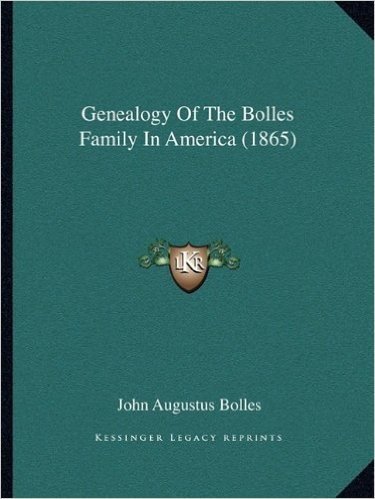 Genealogy of the Bolles Family in America (1865) baixar