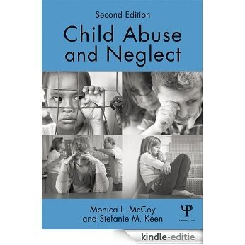 Child Abuse and Neglect: Second Edition [Kindle-editie]