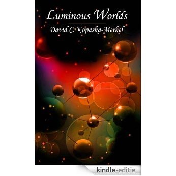 Luminous Worlds (English Edition) [Kindle-editie]