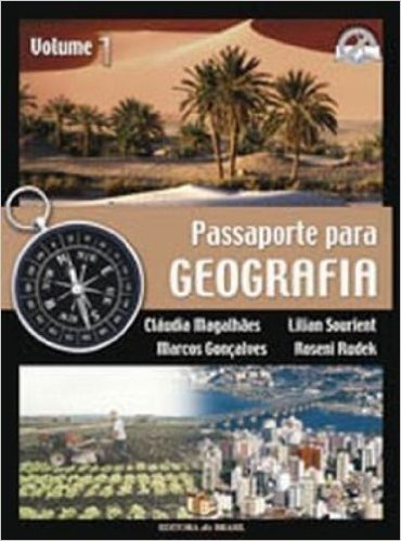 Passaporte Para Geografia 6º Ano - 5ª Série. Volume 1