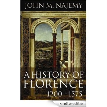 A History of Florence 1200-1575 [Kindle-editie]