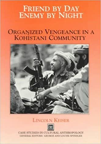 indir Friend by Day, Enemy by Night: Organized Vengeance in a Kohistani Community (Case studies in cultural anthropology)