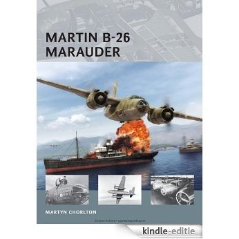 Martin B-26 Marauder (Air Vanguard 4) [Kindle-editie]