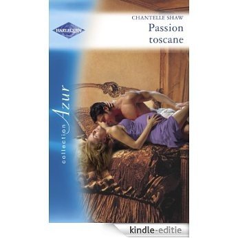 Passion toscane (Harlequin Azur) (French Edition) [Kindle-editie]