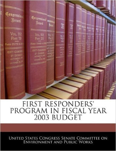 First Responders' Program in Fiscal Year 2003 Budget