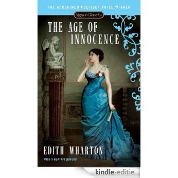 The Age of Innocence (Signet Classics) [Kindle-editie]