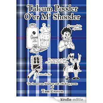 TALCUM POODER O'ER M' SHOODER (English Edition) [Kindle-editie]