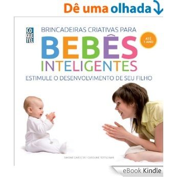 Bebês Inteligentes: Até 1 ano (Jogos Inteligentes) [eBook Kindle]