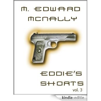 Eddie's Shorts - Volume 3 (English Edition) [Kindle-editie]