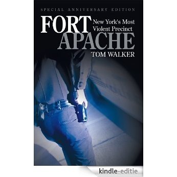 Fort Apache:New York's Most Violent Precinct (English Edition) [Kindle-editie]