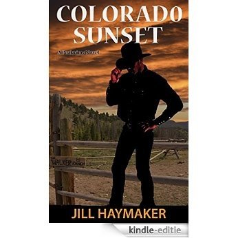 Colorado Sunset (Peakview Series Book 1) (English Edition) [Kindle-editie]