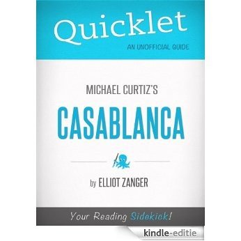 Quicklet on Casablanca (Film Summary & Guide) (English Edition) [Kindle-editie]