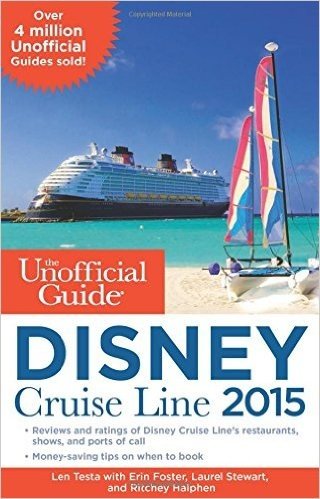 The Unofficial Guide to the Disney Cruise Line 2015 baixar