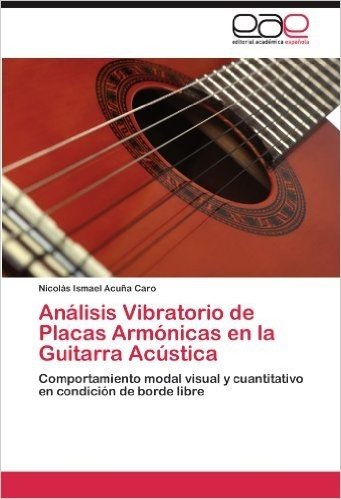 Analisis Vibratorio de Placas Armonicas En La Guitarra Acustica baixar