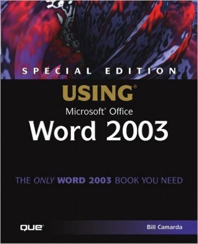 Special Edition Using Microsoft Office Word 2003