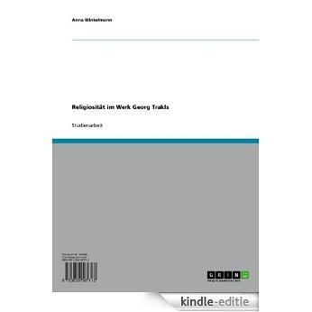 Religiosität im Werk Georg Trakls [Kindle-editie]