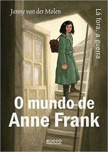 O Mundo de Anne Frank