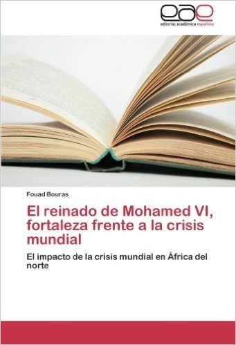 El Reinado de Mohamed VI, Fortaleza Frente a la Crisis Mundial
