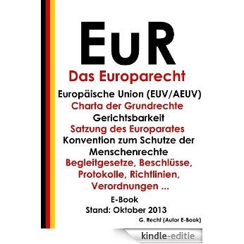 Das Europarecht - E-Book - Stand: Oktober 2013 (German Edition) [Kindle-editie] beoordelingen