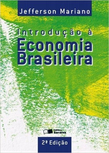 Introdução a Economia Brasileira