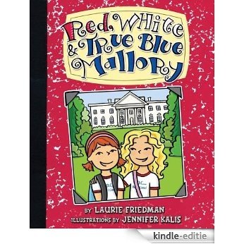 #11 Red, White & True Blue Mallory [Kindle-editie]
