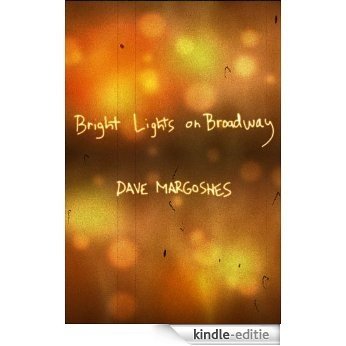 Bright Lights on Broadway (FPQ Book 3) (English Edition) [Kindle-editie]