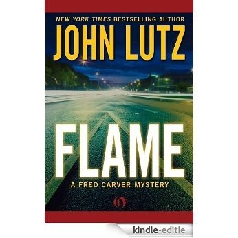 Flame (The Fred Carver Mysteries) (English Edition) [Kindle-editie]