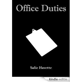 Office Duties (Intern Blackmailed Into Sex) (English Edition) [Kindle-editie]