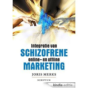 Schizofrene marketing [Kindle-editie]