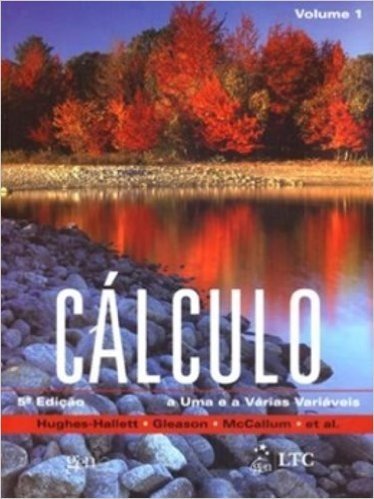 Cálculo. A Uma E A Varias Variaveis - Volume 1