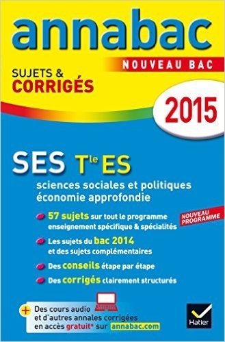 Annales Annabac 2015 SES Tle ES: sujets et corrigés du bac - Terminale ES