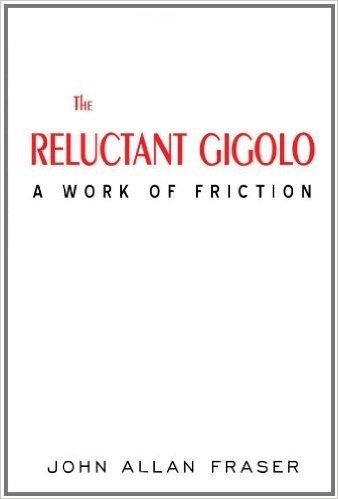 The Reluctant Gigolo: A Work of Friction baixar