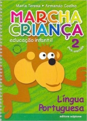 Marcha Criança. Língua Portuguesa - Volume 2