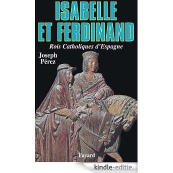 Isabelle et Ferdinand : Rois Catholiques d'Espagne (Biographies Historiques) (French Edition) [Kindle-editie] beoordelingen