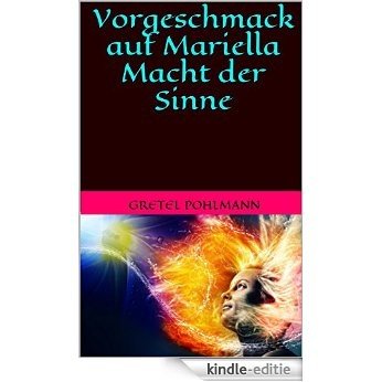 Vorgeschmack auf Mariella Macht der Sinne (German Edition) [Kindle-editie]