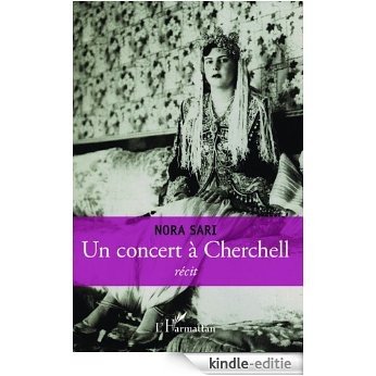 Un concert à Cherchell: Récit [Kindle-editie]
