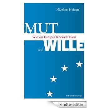 Mut und Wille (German Edition) [Kindle-editie] beoordelingen