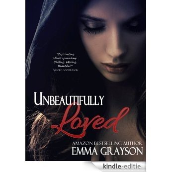 Unbeautifully Loved (Breathe Again Book 1) (English Edition) [Kindle-editie]