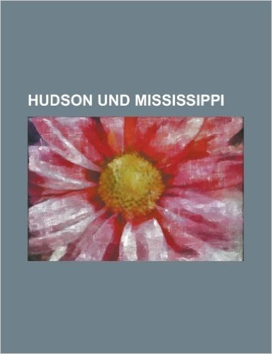 Hudson Und Mississippi